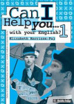 CAN I HELP YOU WITH YOUR ENGLISH 1 - Radna bilj. za strukovne škole
