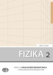 FIZIKA 2 - Zbirka zadataka za 2. r. sr. škola 3-god. pr / Jakov Labor