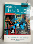 ALDOUS HUXLEY, The Perennial Philosophy