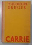 CARRIE, Theodore Dreiser