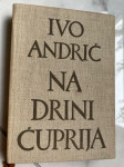 IVO ANDRIĆ, Na Drini ćuprija