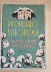 Margaret Michell: Prohujalo s vihorom