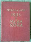 Nikola Šop: Isus i moja sjena