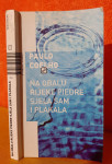 Na obalu rijeke Piedre sjela sam i plakala - Paulo Coelho