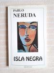 Pablo Neruda ISLA NEGRA   Zagreb 1997