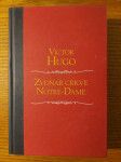 Zvonar CRKVE Notre - Dame / Victor HUGO / Prijevod : Ivan ŠUBARIĆ