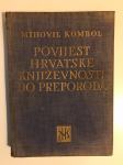 Mihovil Kombol : Povijest hrvatske književnosti do preporoda