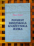 Povijest hrvatskoga književnoga jezika Milan Moguš ZAGREB 1993