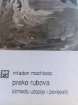 Teorija književnosti, Machiedo - Preko rubova