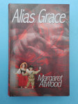 Alias Grace  Margaret Atwood