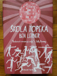 Ben Lerner: Škola Topeka