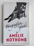 Biografija gladi    Amelie Nothomb