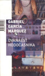 Gabriel García Márquez: Dvanaest hodočasnika