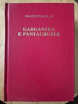 Gargantua e Pantagruele, F. Rabelais