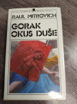 Gorak okus duše - Raul Mitrovich