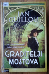 GRADITELJI MOSTOVA Jan Guillou