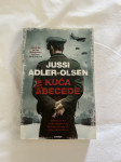 KUĆA ABECEDE Jussi Adler Olsen