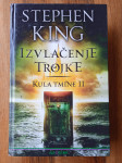 KULA TMINE II IZVLAČENJE TROJKE Stephen King