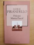 Luigi Pirandello - Pokojni Mattia Pascal