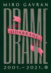 Miro Gavran - Odabrane drame