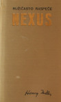 NEXUS RUŽIČASTO RASPEĆE Henry Miller