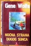 NOČNA STRANA DUGOG SUNCA Gene Wolfe