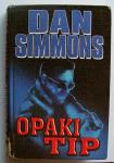 OPAKI TIP Dan Simmons