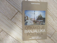 Otkako je Banja Luka postala