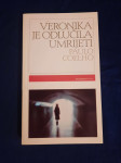 Paulo Coelho : VERONIKA JE ODLUČILA UMRIJETI