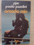 Pier Paolo Pasolini: Amado mio