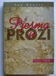 PJESMA U PROZI Tea Benčić POETIKA I PRIMJERI - O DANIJEL DRAGOJEVIĆ