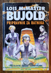 PRIPRAVNIK ZA RATNIKA Lois McMaster BUJOLD