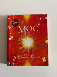 RHONDA BYRNE: MOĆ