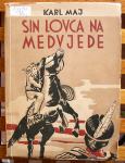 SIN LOVCA NA MEDVJEDE Karl May (Maj) Svjetlost Sarajevo 1952