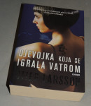 Stieg Larsson Djevojka koja se igrala vatrom