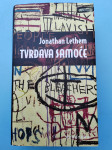 Tvrđava samoće Jonathan Lethem