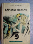 Veljko Kovačević: Kapelski kresovi