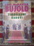 ZIMOSLAVNI DAROVI Pustolovine Milesa Vorkosigana Lois McMaster Bujold