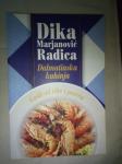 Dalmatinska kuhinja, Dika Marjanović Radica, 136 str.