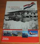 15 godina Hrvatske vojske