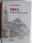 1941. GODINA KOJA SE VRAĆA Slavko Goldstein