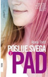 Anna Todd : Poslije svega - Pad 2 OŠTEĆENO