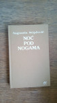 Augustin Stipčević: Noć pod nogama