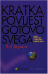 BILL BRYSON: KRATKA POVIJEST GOTOVO SVEGA