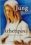 Carl Gustav Jung : Arhetipovi i kolektivno nesvesno