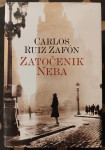 Carlos Ruiz Zafon: Zatočenik neba