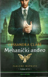 Cassandra Clare: MEHANIČKI ANĐEO - Paklene naprave 1