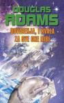 Douglas Adams : Doviđenja, i hvala za sve one ribe