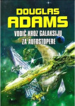 Douglas Adams: Vodič kroz galaksiju za autostopere