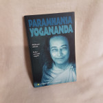 Duhovni odnosi, kako ostvariti uspjeh, Paramhansa Yogananda